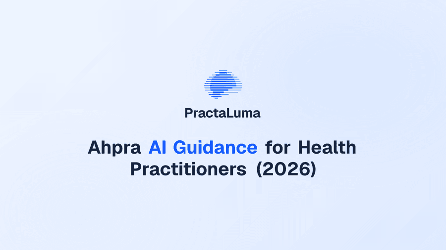 Ahpra AI Guidance for Health Practitioners (2026)