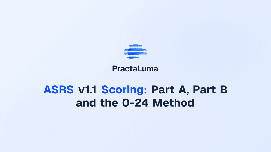 ASRS v1.1 Scoring: Part A, Part B and the 0-24 Method