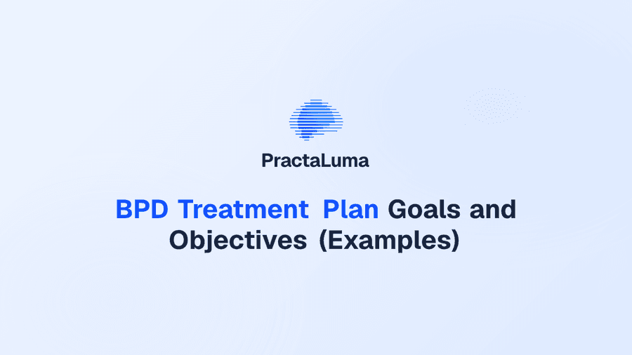 BPD Treatment Plan Goals and Objectives (Examples)