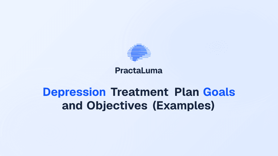 Depression Treatment Plan Goals and Objectives (Examples)