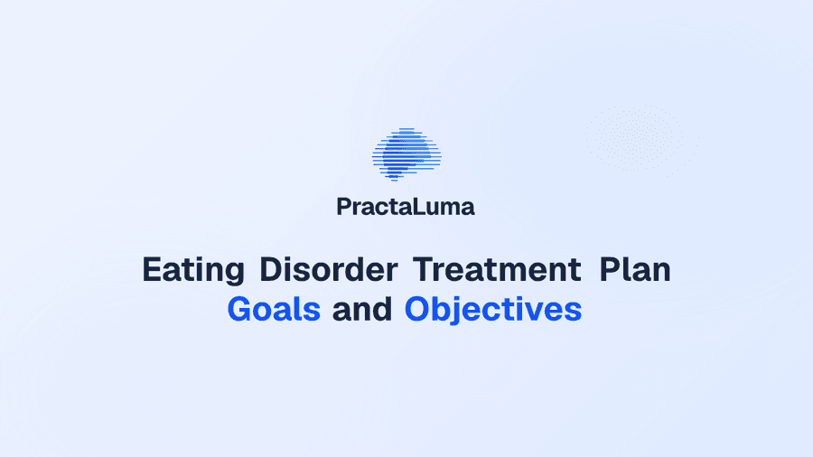 Eating Disorder Treatment Plan Goals and Objectives