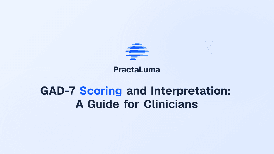 GAD-7 Scoring and Interpretation: A Guide for Clinicians