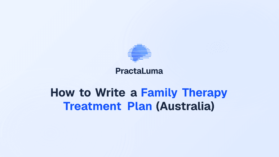 How to Write a Family Therapy Treatment Plan (Australia)