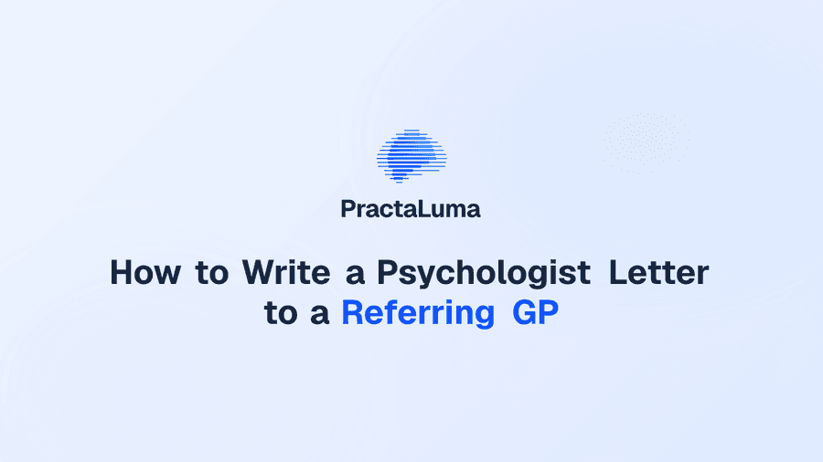 How to Write a Psychologist Letter to a Referring GP