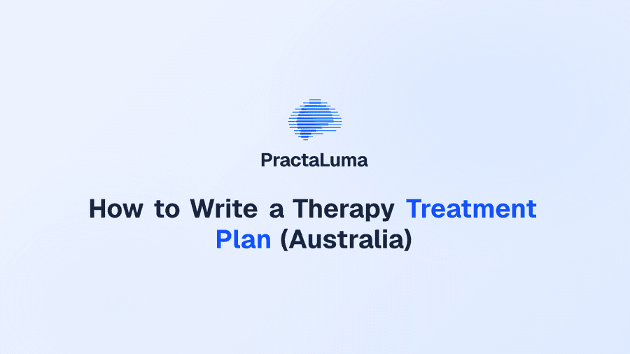 How to Write a Therapy Treatment Plan (Australia)