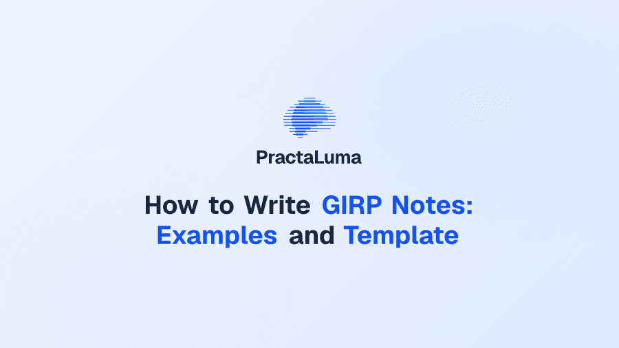 How to Write GIRP Notes: Examples and Template