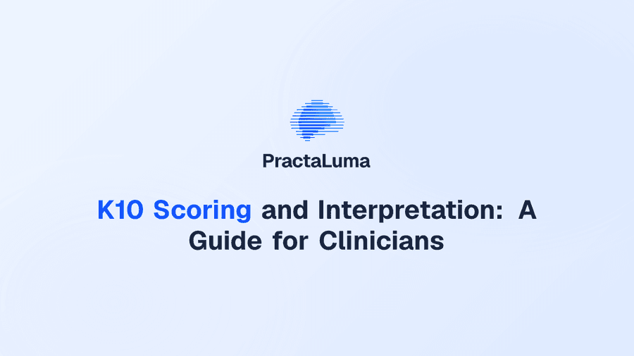 K10 Scoring and Interpretation: A Guide for Clinicians