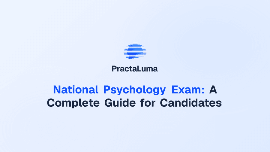 National Psychology Exam: A Complete Guide for Candidates