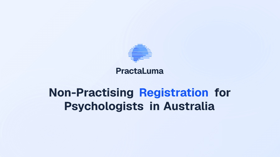 Non-Practising Registration for Psychologists in Australia