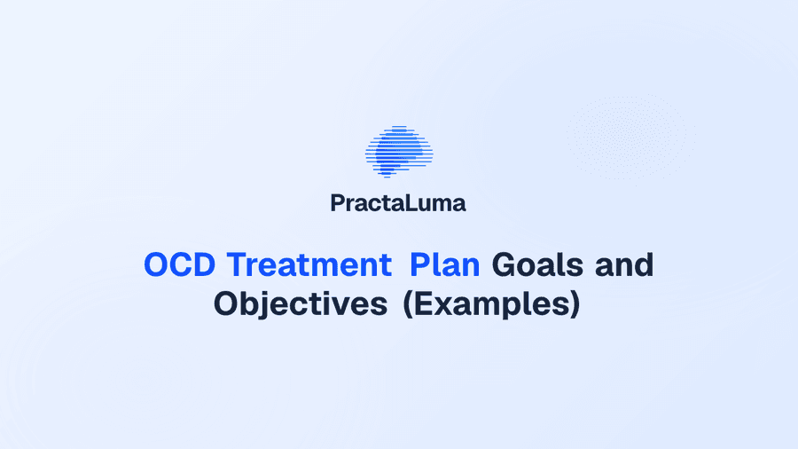 OCD Treatment Plan Goals and Objectives (Examples)