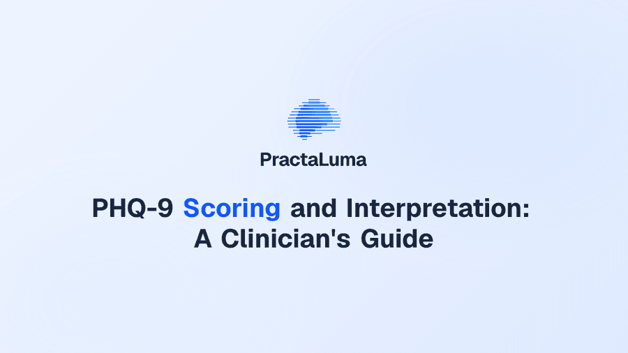PHQ-9 Scoring and Interpretation: A Clinician's Guide