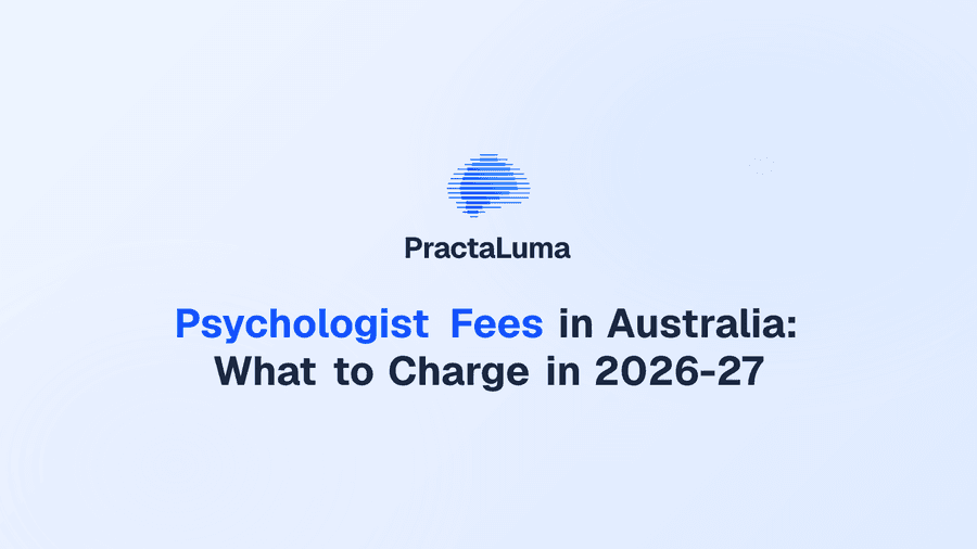 Psychologist Fees in Australia: What to Charge in 2026-27