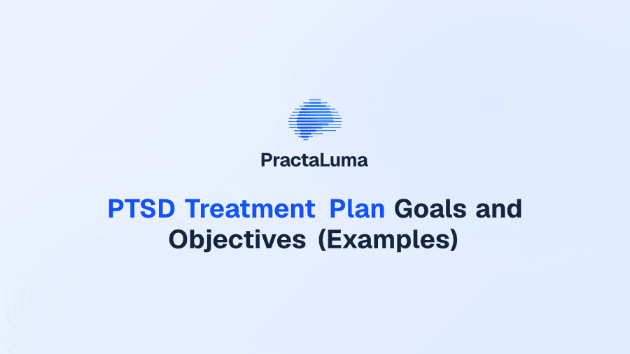 PTSD Treatment Plan Goals and Objectives (Examples)